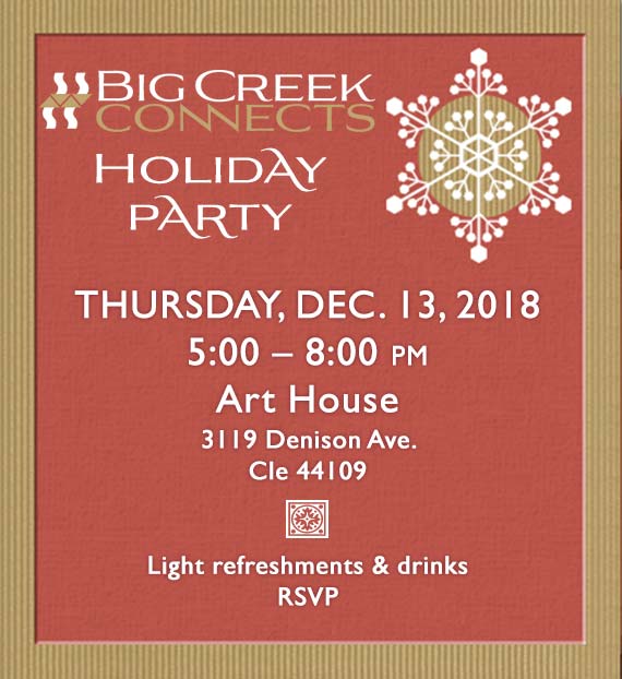Holiday Party: Thurs, Dec. 13th from 5-8pm @ Art House, 3119 Denison Ave., 44109. Refreshments/Drinks